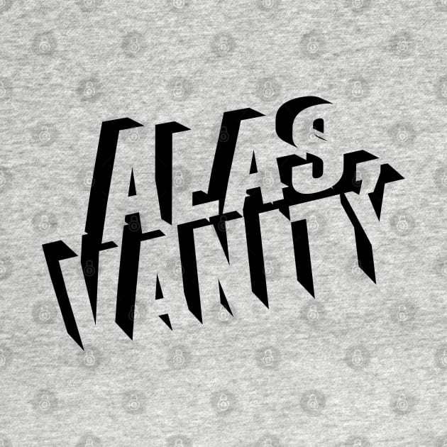 Alas, Vanity - for the Conheads by AmuseThings